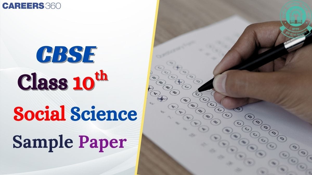 CBSE Class 10 Social Science Sample Paper 2024-25 Out! Download 10th Social Science SQP, MS PDF